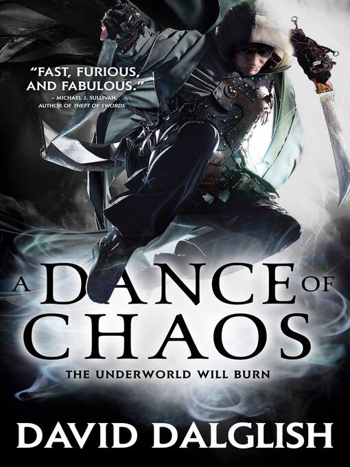 Title details for A Dance of Chaos by David Dalglish - Available